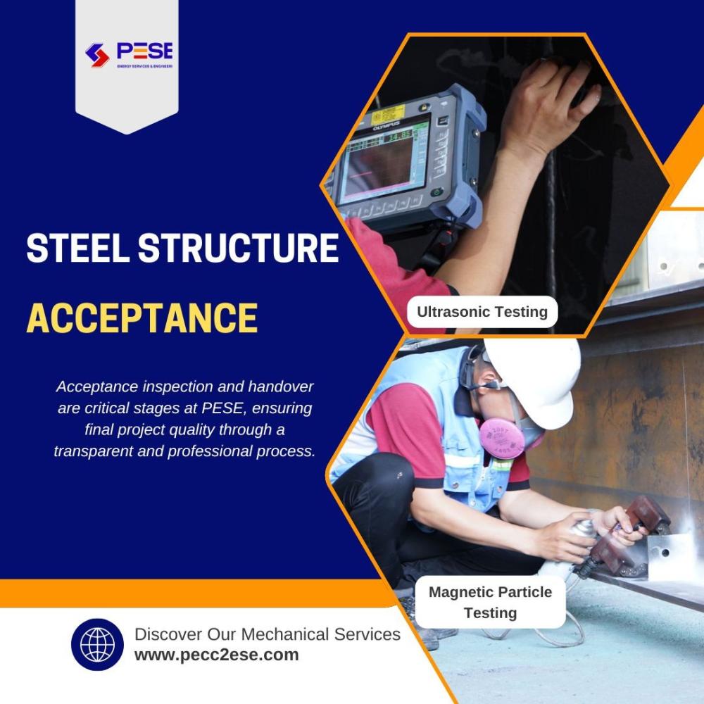 Kiểm Soát Chất Lượng Kết Cấu Thép, Sản xuất Cơ Khí – Cam Kết Từ PESE